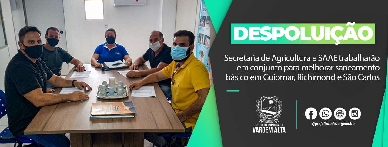 Secretaria de Agricultura e SAAE trabalharão em conjunto para melhorar saneamento básico em Guiomar, Richimond e São Carlos